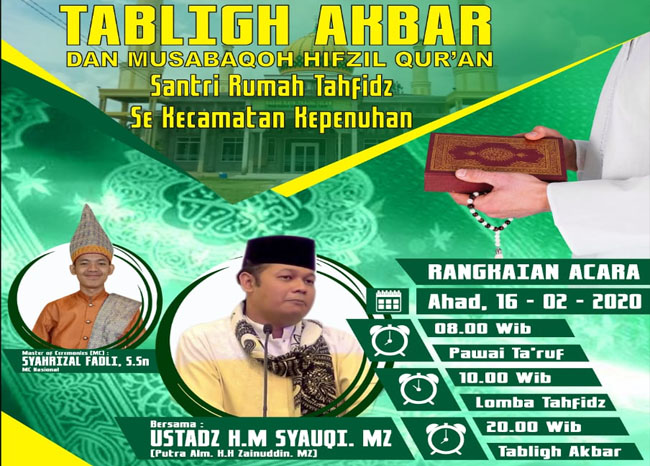 Pelaksanaan Tabligh Akbar dan Musabaqoh Hifzil Quran (MHQ) akan diisi oleh H M Sauqi MZ