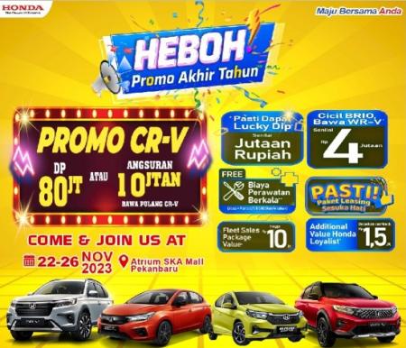 Promo HEBOH Honda Soekarno Hatta dan SM Amin,Pekanbaru.